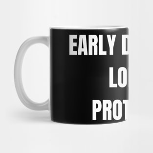Early Detection, Longer Protection Mug